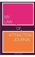 My Law of Attraction Journal
