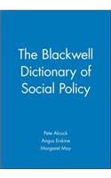 Blackwell Dictionary of Social Policy