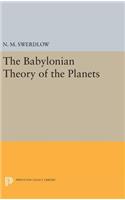 The Babylonian Theory of the Planets