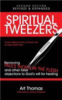 Spiritual Tweezers (Revised and Expanded)