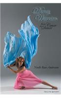 Dance Warrior - From Cancer to Dancer