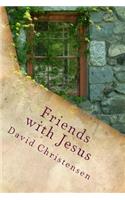 Friends with Jesus
