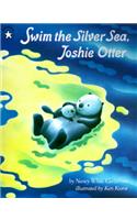 Swim the Silver Sea, Joshie Otter