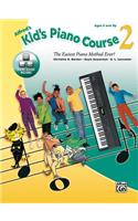 Alfred's Kid's Piano Course, Bk 2: The Easiest Piano Method Ever!, Book & Online Video/Audio