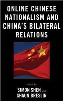 Online Chinese Nationalism and China's Bilateral Relations