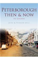 Peterborough Then & Now: (Then and Now)