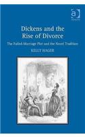 Dickens and the Rise of Divorce: The Failed-Marriage Plot and the Novel Tradition