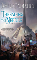 Threading the Needle: (2 Ley)