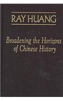 Broadening the Horizons of Chinese History
