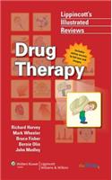 Lippincott's Illustrated Review: Drug Therapy: Drug Therapy