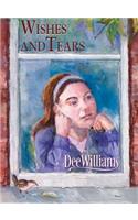 Wishes and Tears Lib/E