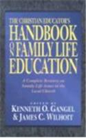 Christian Educator's Handbook on Family Life Education
