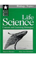 Life Science: Content & Learning Strategies
