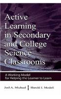 Active Learning in Secondary and College Science Classrooms