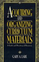 Acquiring and Organizing Curriculum Materials