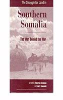 The Struggle For Land In Southern Somalia