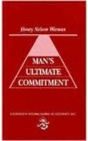 Man's Ultimate Commitment
