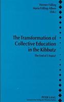 Transformation of Collective Education in the Kibbutz