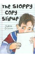 The Sloppy Copy Slipup