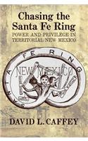 Chasing the Santa Fe Ring