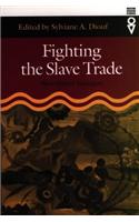 Fighting the Slave Trade
