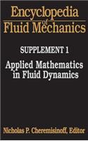 Encyclopedia of Fluid Mechanics: Supplement 1