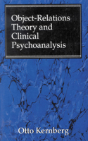 Object Relations Theory and Clinical Psychoanalysis