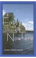 East of Nowhere