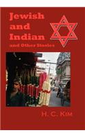 Jewish and Indian and Other Stories