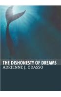 Dishonesty of Dreams