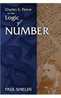Charles S. Peirce on the Logic of Number