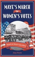 Maye's March for Women's Votes