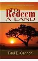 To Redeem A Land