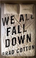 We All Fall Down