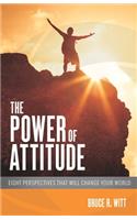 The Power of Attitude