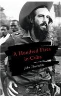 Hundred Fires in Cuba