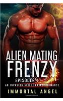 Alien Mating Frenzy: Serials 1-5: Volume 1 (An Invasion SciFi Fantasy Romance)