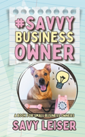 #SavvyBusinessOwner