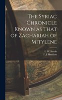 Syriac Chronicle Known as That of Zachariah of Mitylene