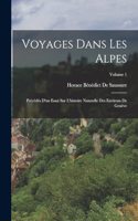 Voyages Dans Les Alpes