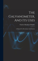 Galvanometer, And Its Uses