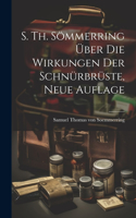 S. Th. Sömmerring über die Wirkungen der Schnürbrüste, Neue Auflage