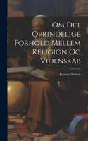 Om Det Oprindelige Forhold Mellem Religion Og Videnskab