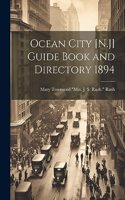 Ocean City [N.J] Guide Book and Directory 1894