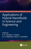 Applications of Hybrid Nanofluids in Science and Engineering