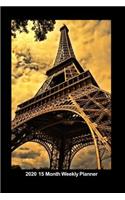 Plan On It 2020 Weekly Calendar Planner - Eiffel Tower Breathtaking: January 2020 thru March 2021 15 Month Year and Date Agenda Notebook