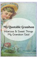 My Quotable Grandson