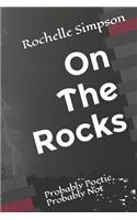 On the Rocks
