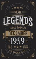 Real Legends were born in December 1959