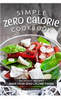 Simple Zero Calorie Cookbook